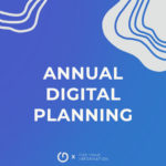 Annual Digital Planning