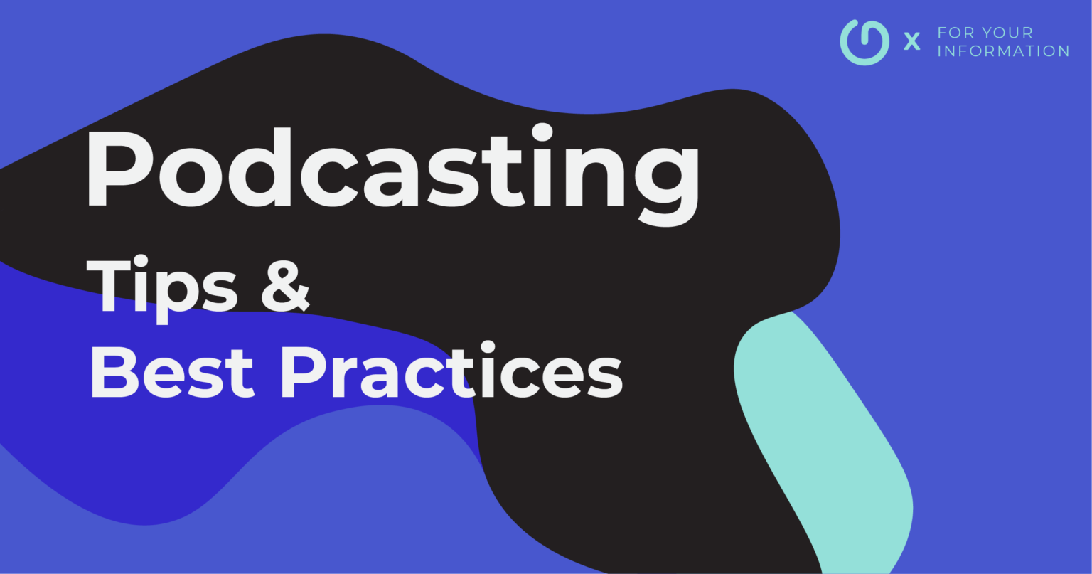 8 Podcasting Tips and Best Practices - Gray Digital Group
