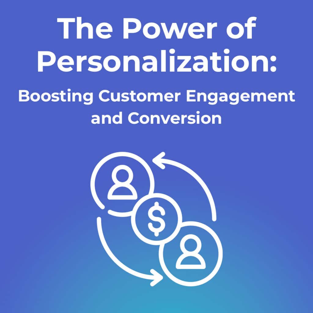 The Power of Personalization